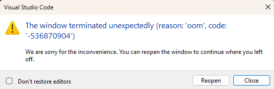 An error pop-up showing that Visual Studio Code malfunctioned while trying to open the large file.