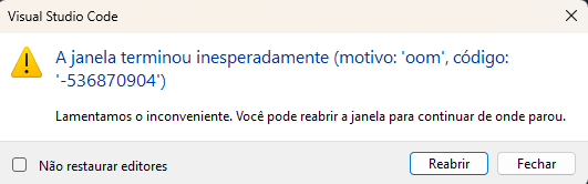 Uma janela de erro mostrando que o Visual Studio Code apresentou um problema de funcionamento ao tentar abrir o arquivo grande.
