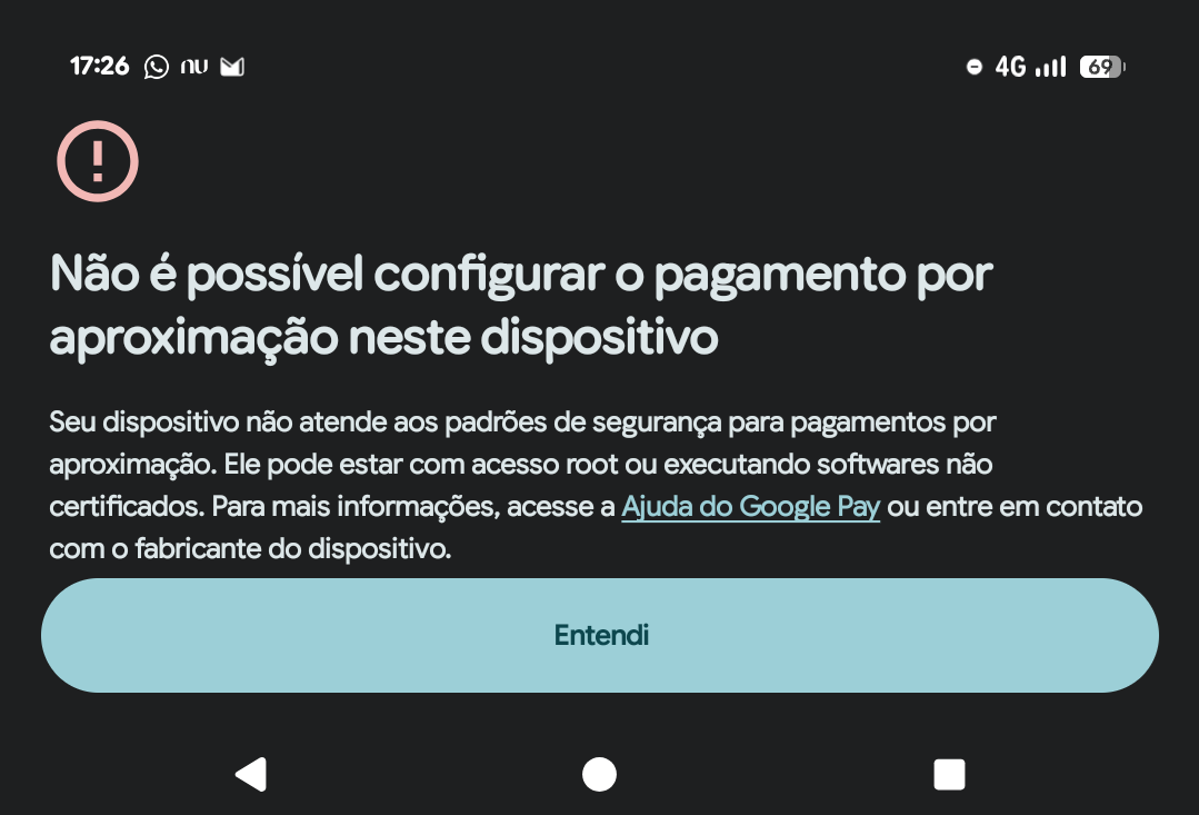 Screenshot of the Google Pay app showing an error that it cannot be ran from an untrusted system and that you should look for help from Google or the manufacturer.